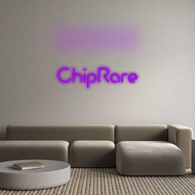 Custom Neon: ChipRare