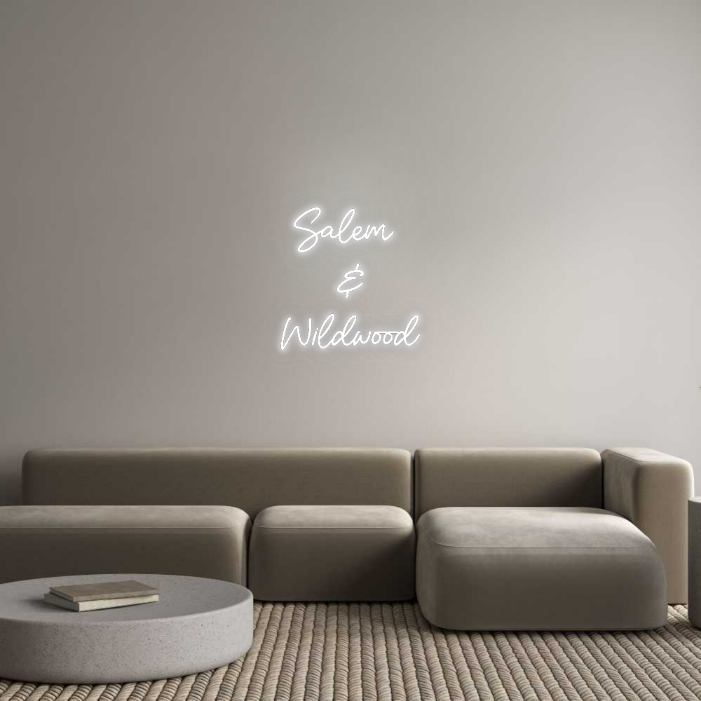 Custom Neon: Salem 
&
Wi...