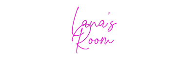 Custom Neon: Lana’s 
Room