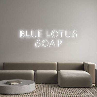 Custom Neon: BLUE LOTUS
S...