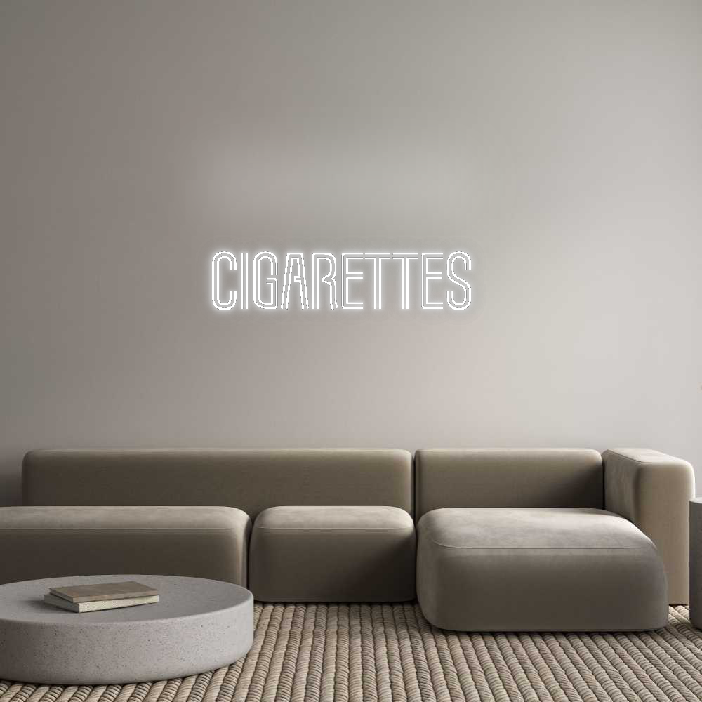 Custom Neon: Cigarettes