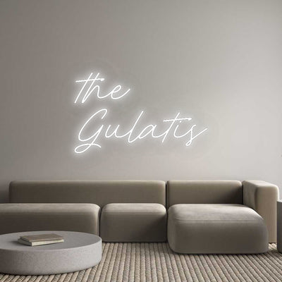 Custom Neon: the
Gulatis