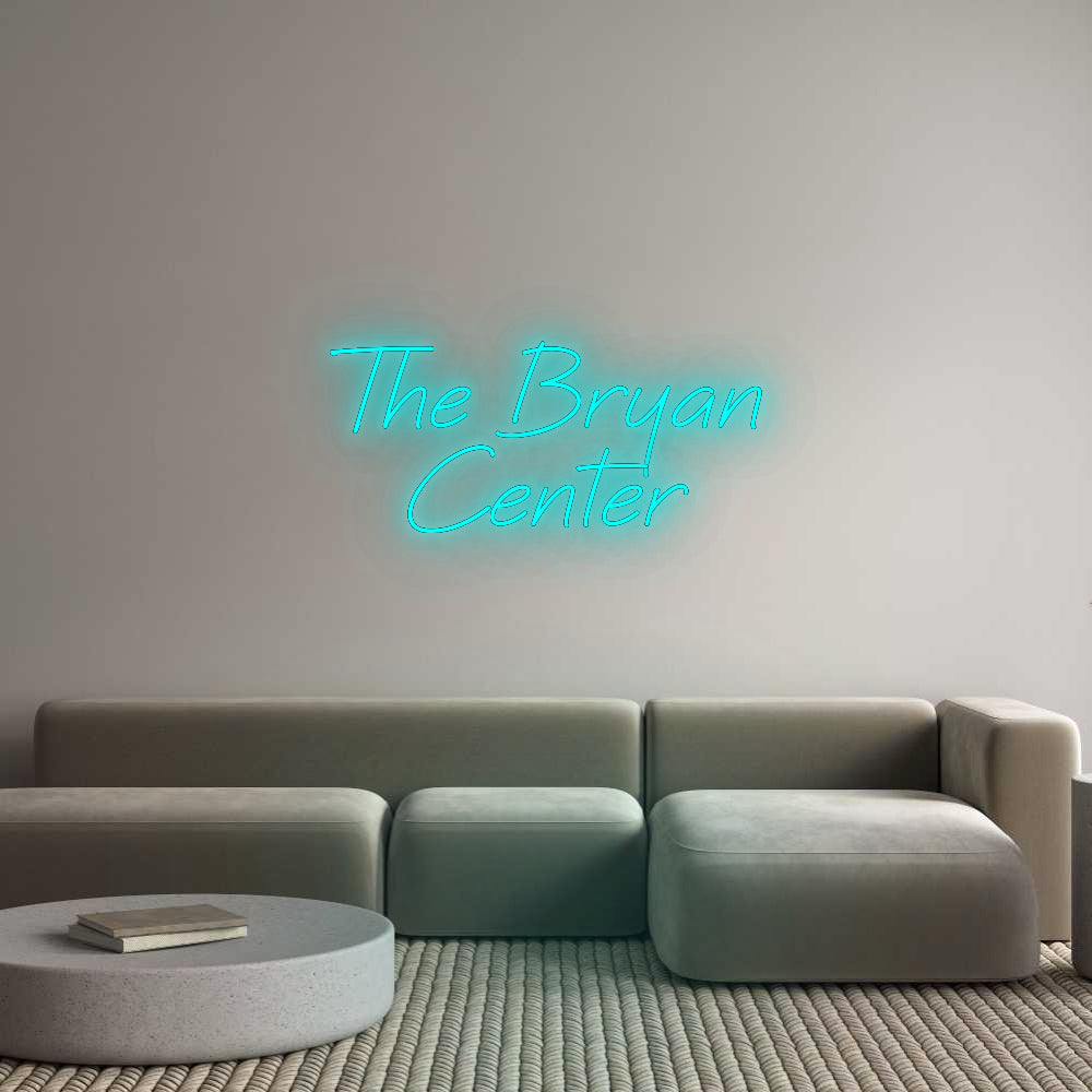 Custom Neon: The Bryan
  ...