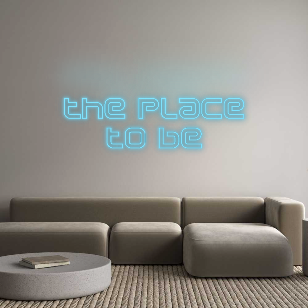 Custom Neon: the place
to...