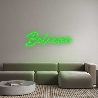 Custom Neon: Believe