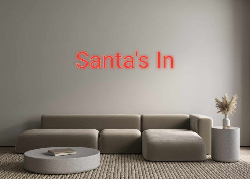 Custom Neon: Santa's In