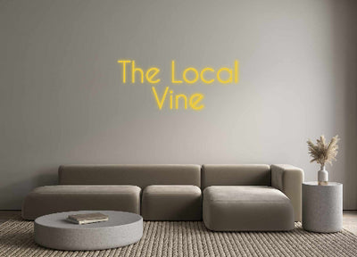 Custom Neon: The Local
Vine