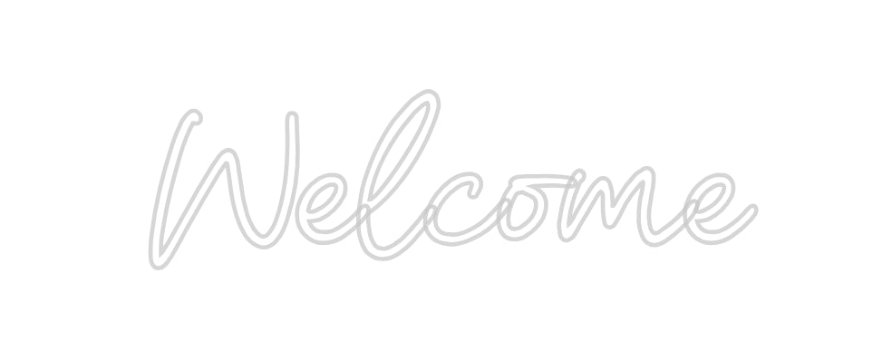 Custom Neon: Welcome