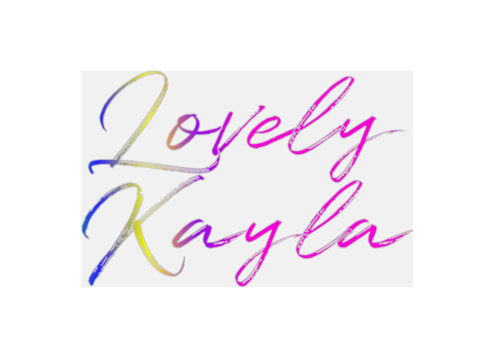 Custom Neon: Lovely
Kayla