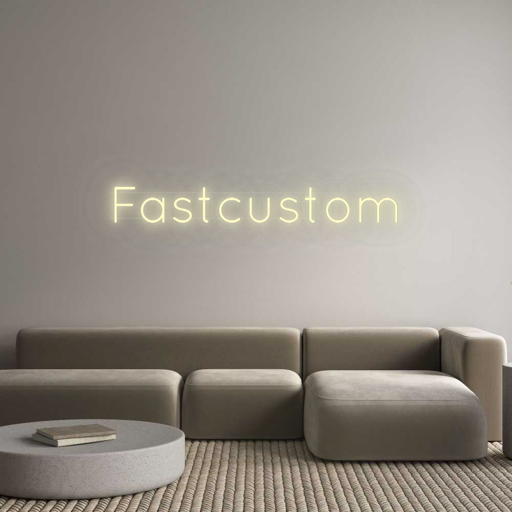 Custom Neon: Fastcustom