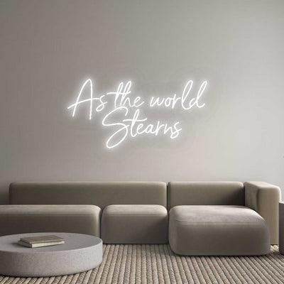 Custom Neon: As the world
...