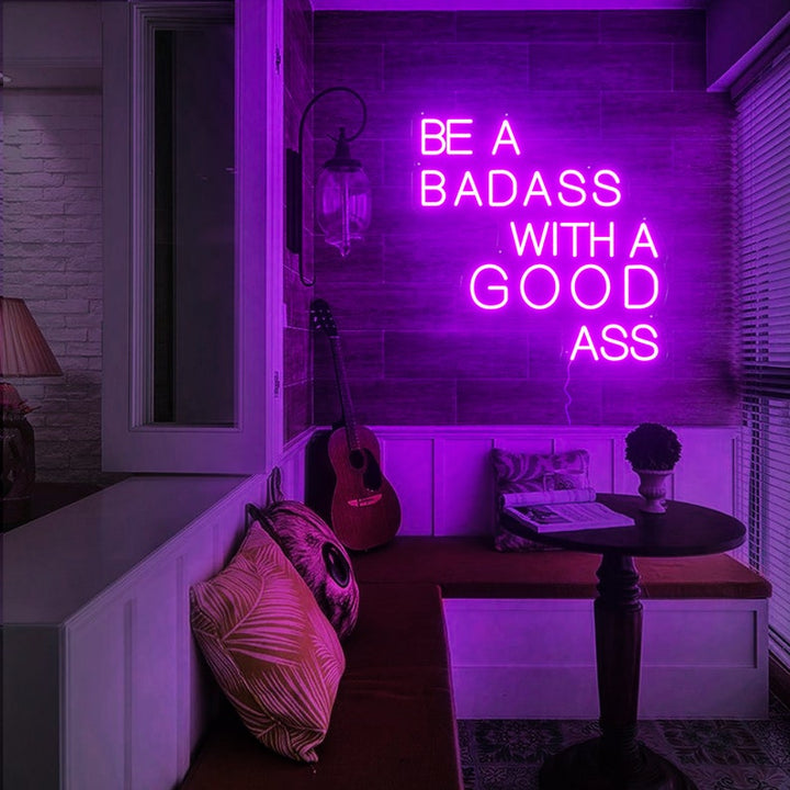 Be a badass with a good ass popular Led Neon Sign Custom Neon Light Room Decor